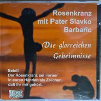 Der glorreiche Rosenkranz mit Peter Slavko Barbaric