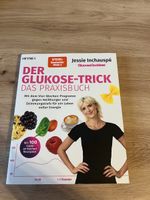 Der Glukose-Trick das Praxisbuch Jessie Inchauspe Neu