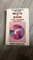 Dethlefsen / Dahlke - Malattia e destino - Edizioni Mediter.