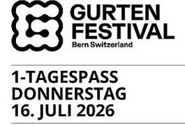 Gurtenfenstival 1- Tagespass Donnerstag (2 Pässe verfügbar)