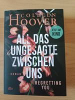 Colleen Hoover All das Ungesagte zwischen uns Regretting You