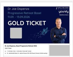 Joe Dispenza in Basel, 11.- 13. September 26, Golden Ticket