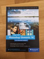 Photoshop Elements 14 Handbuch von Jürgen Wolf neuwertig