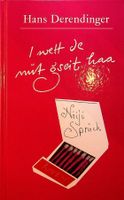 Hans Derendinger I wett nüt gseit haa Nöiji Sprüch