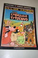 WILLIAM VAURIEN   °°°° EMBROUILLE  À PIPOLAND °°°°°