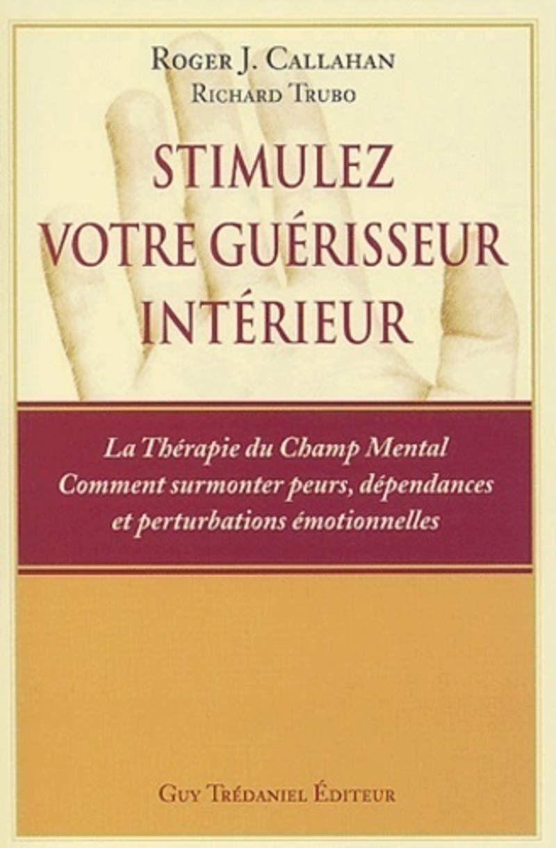 Libri: Stimulez votre guérisseur intérieur – Usato da Neuchâtel venduto da Dualseele