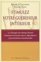 Stimulez votre guérisseur intérieur