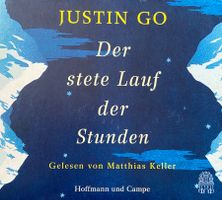 JUSTIN GO - Der stete Lauf der Stunden - Hörbuch • 8 CDs