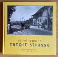 Buch Tatort Strasse von Daniel Hagmann