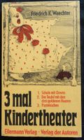 Friedrich Karl Waechter, 3 mal Kindertheater ab 4chf