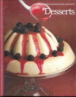 Desserts - Die Kunst des Kochens