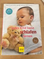 Jedes Kind kann schlafen lernen: Der Elternratgeber...