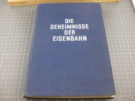 Die Geheimnisse der Eisenbahn