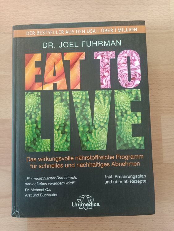 Dr. Joel Fuhrman Eat to live gesunde Ernährung clean eating (Gebraucht ...