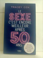 Le sexe c’est encore meilleur après 50 ans / Tracey Cox / Fi