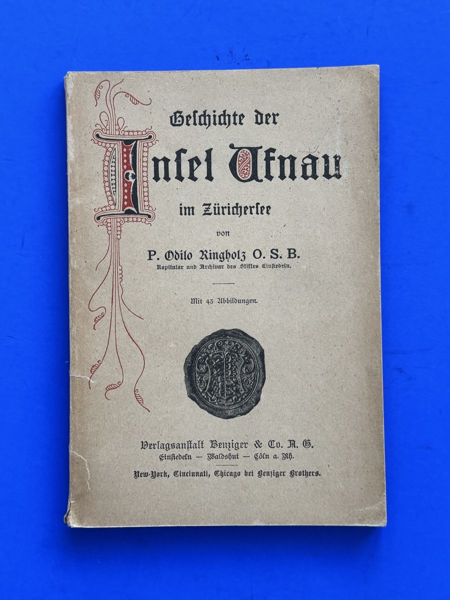 Libri: Geschichte der Insel Ufnau. ca 1910 – Usato da Adliswil venduto da buch_und_kunst