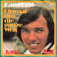 Karel Gott - Einmal um die ganze Welt, Single Schallplatte