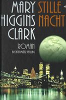 Higgins Clark Mary - Stille Nacht (geb) / Thriller