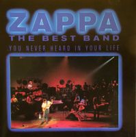 Frank Zappa - the very best band...