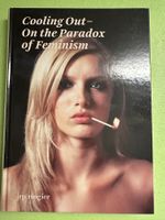 Div.: Cooling Out – On the Paradox of Feminism e/d