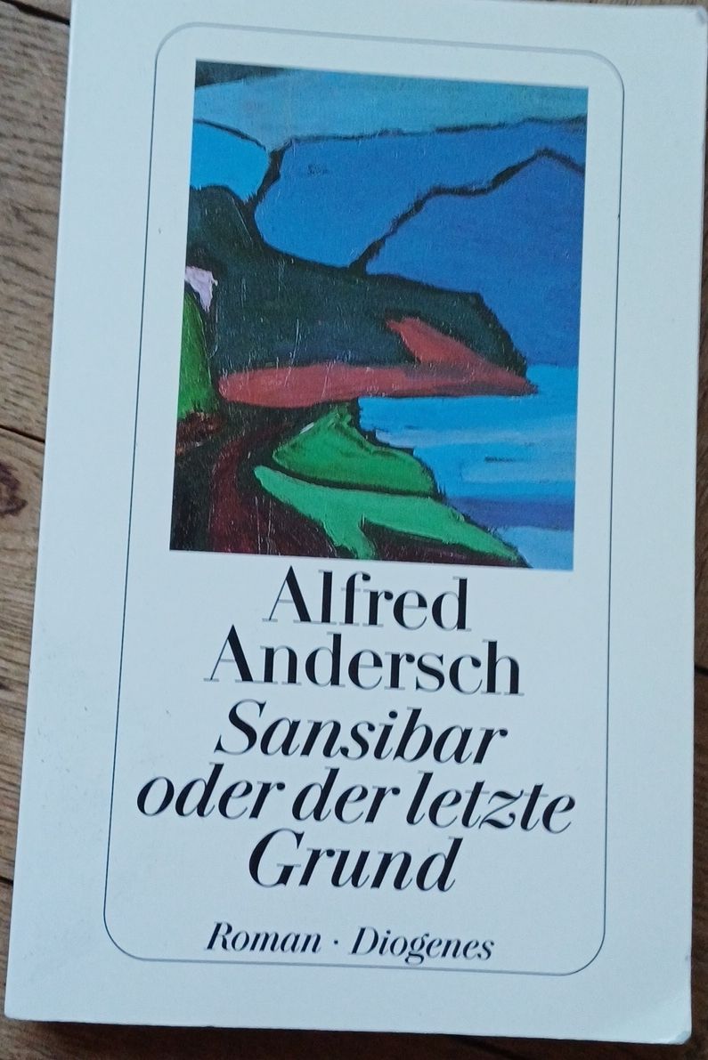 Livres: Alfred Andersch Sansibar oder der letzte Grund Roman – D'occasion à Bern par rikivip
