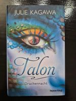 Fantasy Roman: Talon - Drachennacht von Julie Kagawa