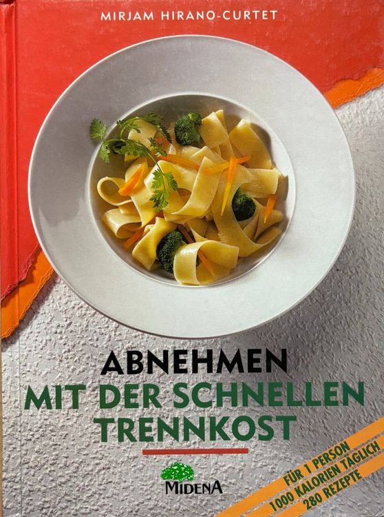Abnehmen mit der schnellen Trennkost Kaufen auf Ricardo