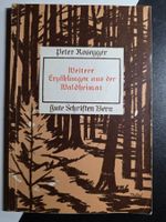 Peter Rosegger -Weitere Erzählungen aus der Waldheimat -1965