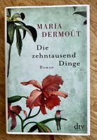 Maria Dermoût: Die zehntausend Dinge