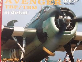 Wing & Wheels  Publ. _ Avenger _ in Detail _ Museum Line _