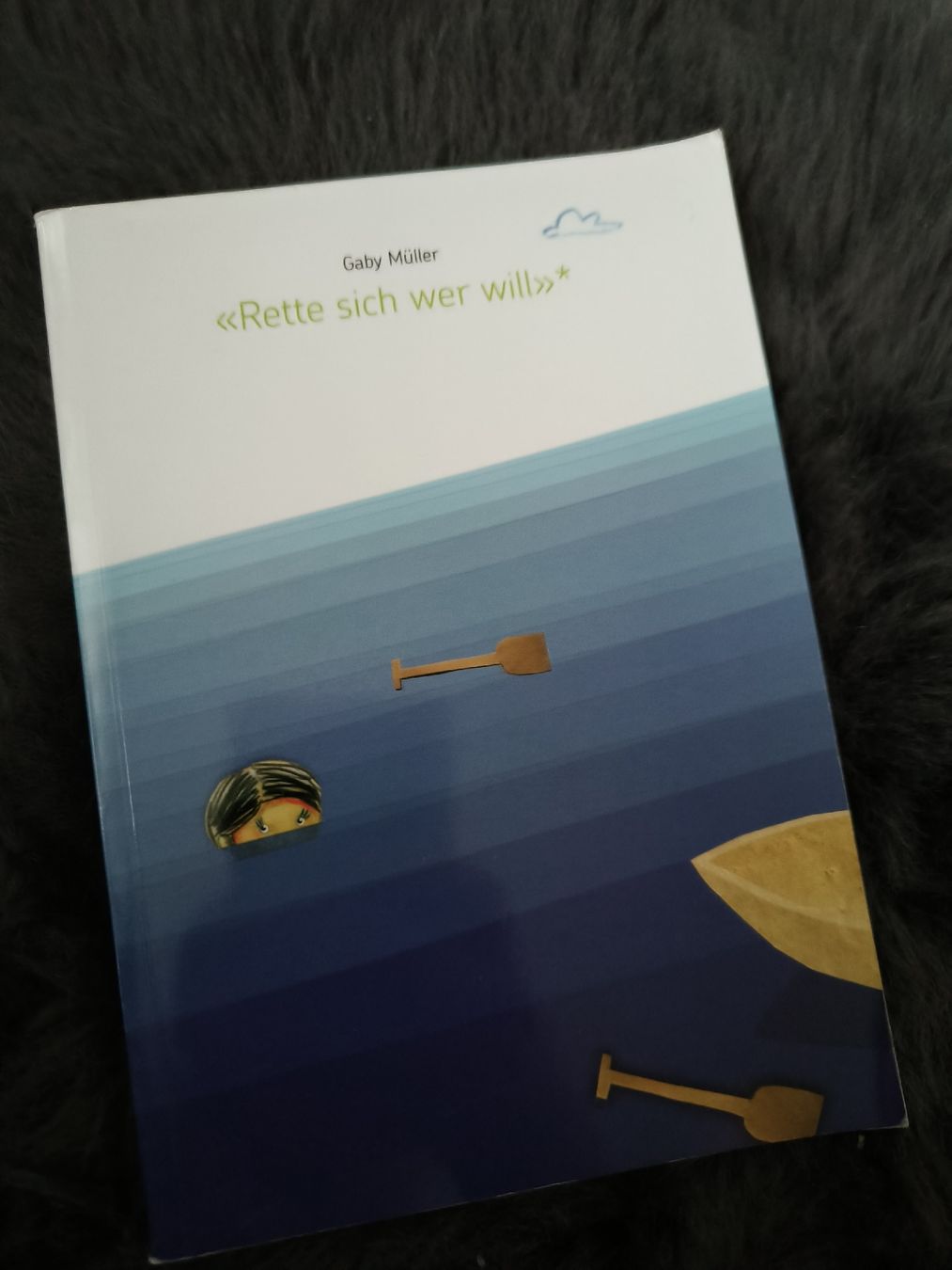 Bücher: Rette sich wer will von Gaby Müller – Gebraucht aus Dietlikon von Dietlikon_Verkauf