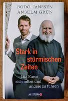 Stark in stürmischen Zeiten, Bodo Janssen +Anselm Grün