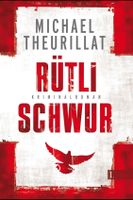 RÜTLISCHWUR -MICHAEL THEURILLAT - KRIMI - GEBUNDENE AUSGABE