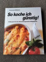 Kochbuch Annemarie Wildeisen, So koche ich günstig