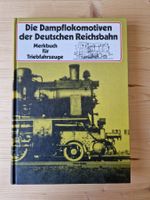 Die Dampflokomotiven der Deutschen Reichsbahn