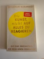 Ryushun Kusanagi - Die Kunst, Nicht auf Alles zu Reagieren