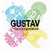 Gustav – The Holy Songbook - Vergriffen!