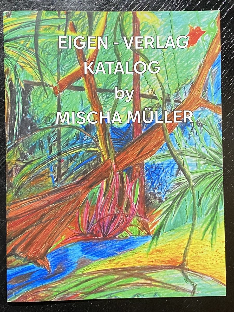 Bücher: Mischa Müller Künstlerkatalog Eigenverlag /Kunstmalerei – Neu und originalverpackt aus Zuerich von SonderArt-Wertgut