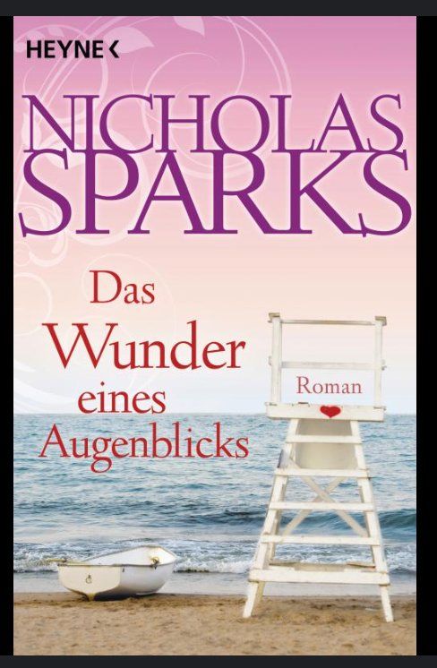 Bücher: Das Wunder eines Augenblicks (Nicholas Sparks) – Gebraucht aus Frauenfeld von AlphaCentauri_369_