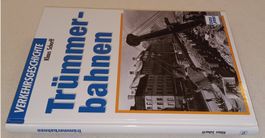 ISBN 3-613-71197-4  TRÜMMERBAHNEN  Klaus Scherff