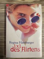 Buch 1x1 des Flirtens Regina Hamburger guter Zustand