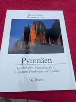Pyrenäen Landschaft, Menschen, Zeiten in Spanien, Frankreich