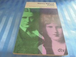 Zelda Biographie über Zelda und F.S. Fitzgerald