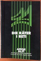 Archäologie: De Räter / I Reti
