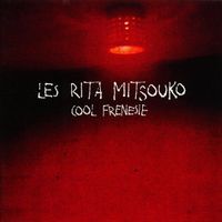 Les Rita Mitsouko COOL FRENESIE CD