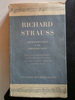 Richard Strauss - Betrachtungen und Erinnerungen - 1949