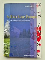 Aufbruch aus Europa  -  Urs Schoettli