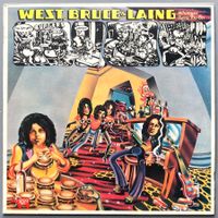 WEST, BRUCE & LAING - WHATEVER TURNS YOU ON