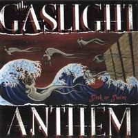 The Gaslight Anthem ‎– Sink Or Swim