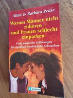 A.u.B. Pease: Warum Männer nicht zuhören u.Frauen schlecht..